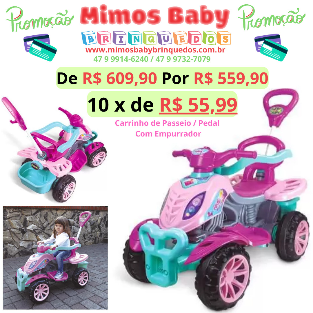 Quadriciclo Carrinho De Passeio/Pedal Com Empurrador Criança – Lady Star-  Maral – Maior Loja de Brinquedos da Região