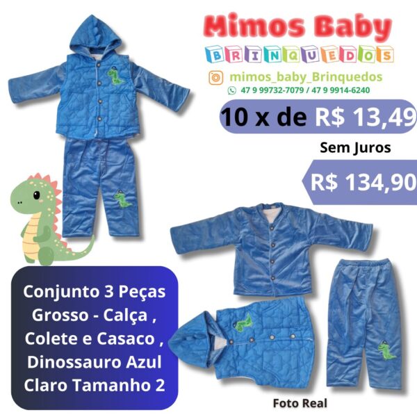 Conjunto 3 Peças Grosso - Calça , Colete e Casaco , Dinossauro Azul Claro Tamanho 2