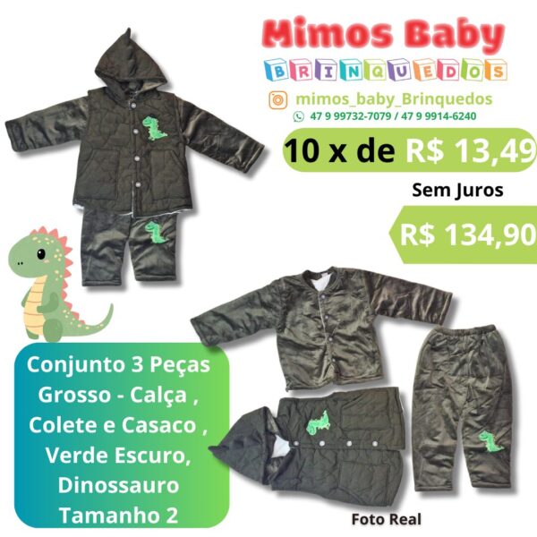 Conjunto 3 Peças Grosso - Calça , Colete e Casaco , Verde Escuro, Dinossauro Tamanho 2