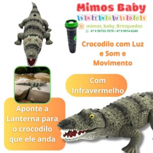 Crocodilo com Luz e Som e Movimento Aponte a Lanterna para o crocodilo que ele anda